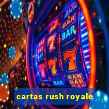 cartas rush royale